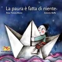 La paura Ã¨ fatta di niente